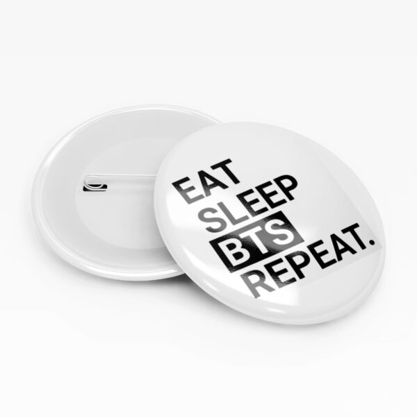 Pin Badge - Eat Sleep BTS Repeat